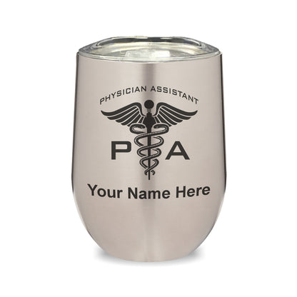 LaserGram Double Wall Stainless Steel Wine Glass, PA Physician Assistant, Personalized Engraving Included