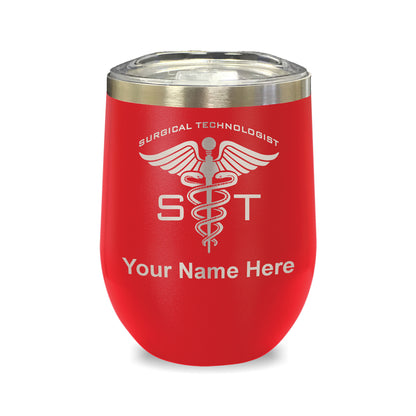 LaserGram Double Wall Stainless Steel Wine Glass, ST Surgical Technologist, Personalized Engraving Included