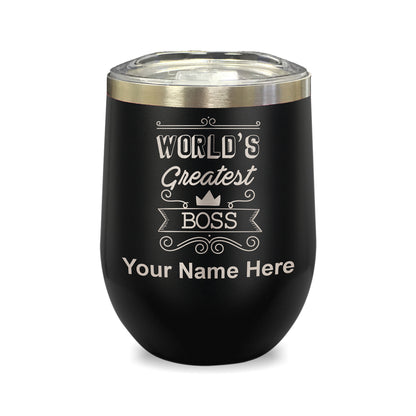 LaserGram Double Wall Stainless Steel Wine Glass, World's Greatest Boss, Personalized Engraving Included