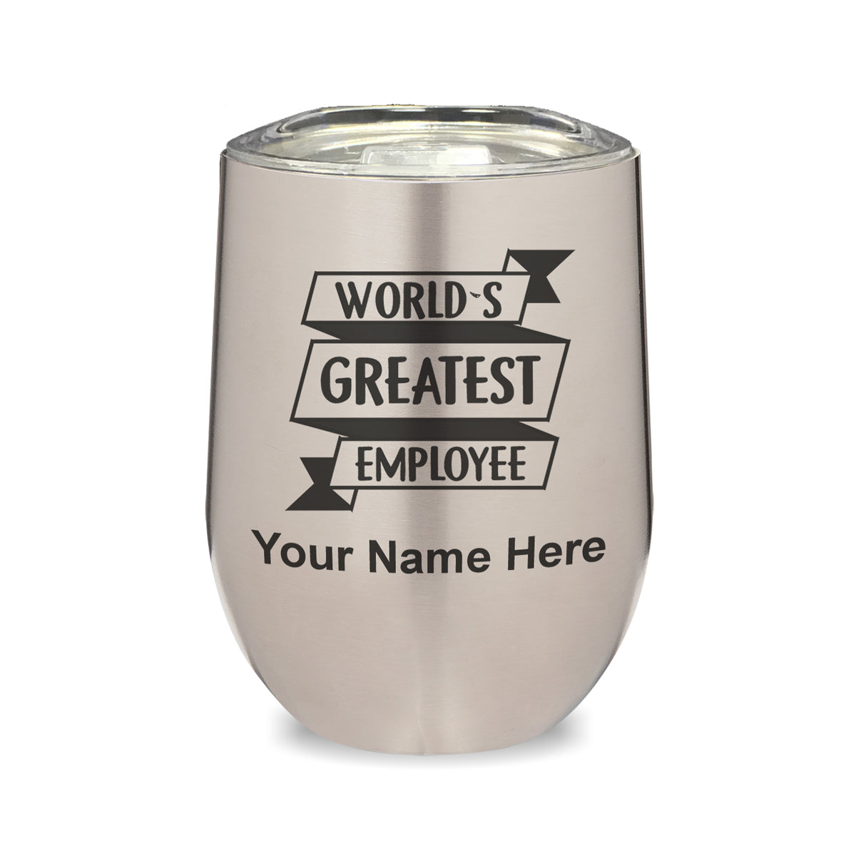 LaserGram Double Wall Stainless Steel Wine Glass, World's Greatest Employee, Personalized Engraving Included