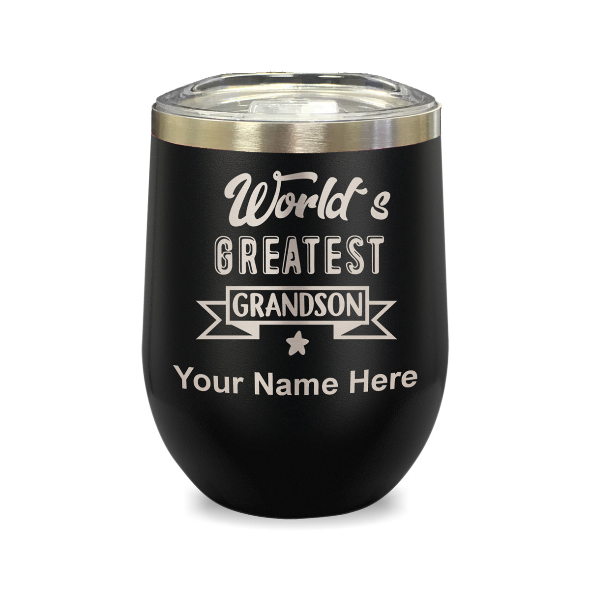 LaserGram Double Wall Stainless Steel Wine Glass, World's Greatest Grandson, Personalized Engraving Included