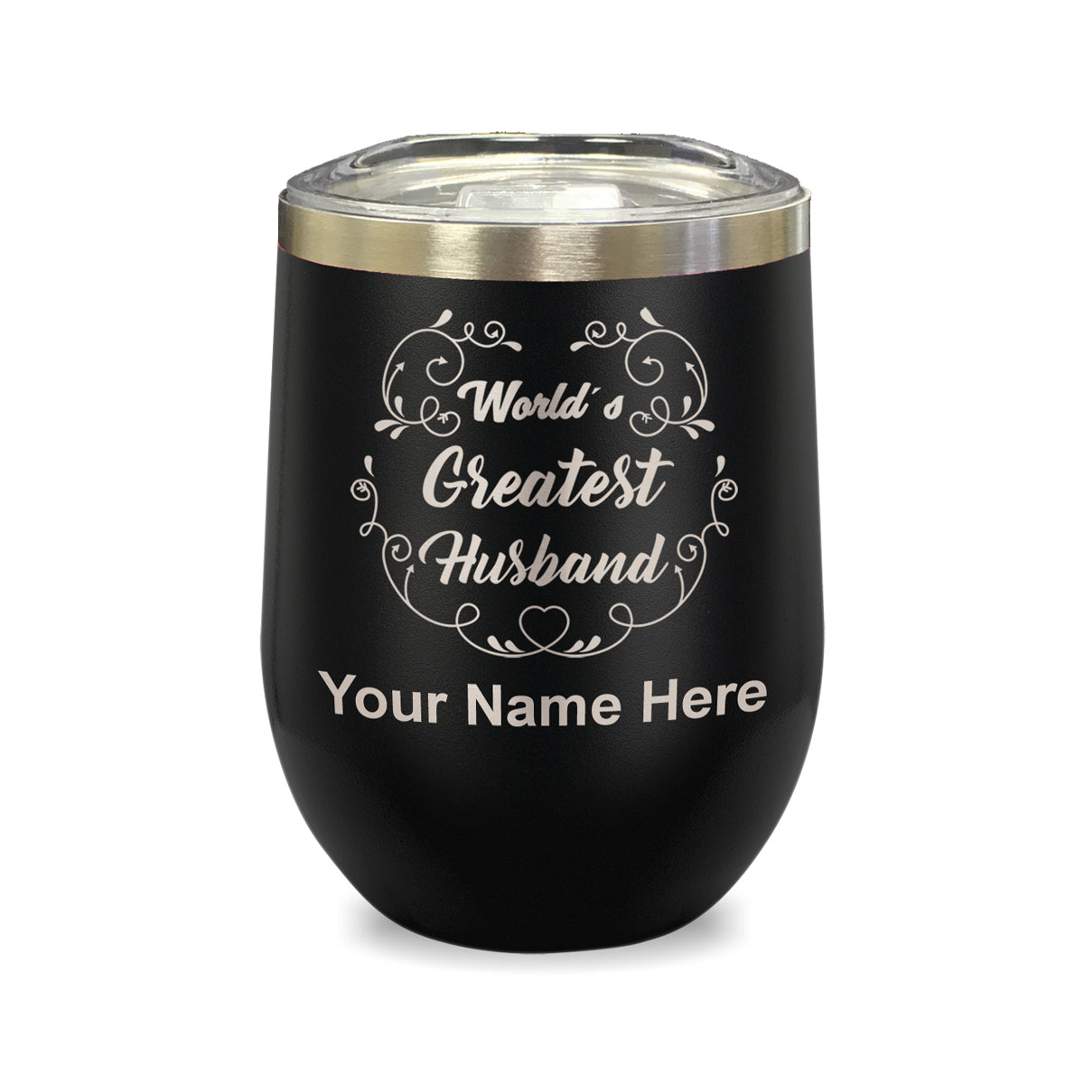 LaserGram Double Wall Stainless Steel Wine Glass, World's Greatest Husband, Personalized Engraving Included