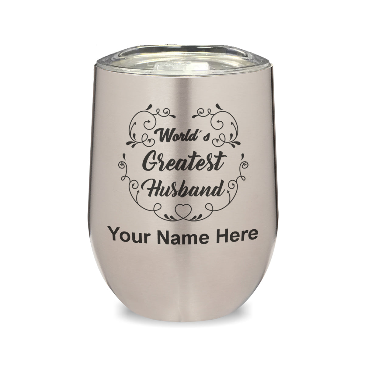 LaserGram Double Wall Stainless Steel Wine Glass, World's Greatest Husband, Personalized Engraving Included