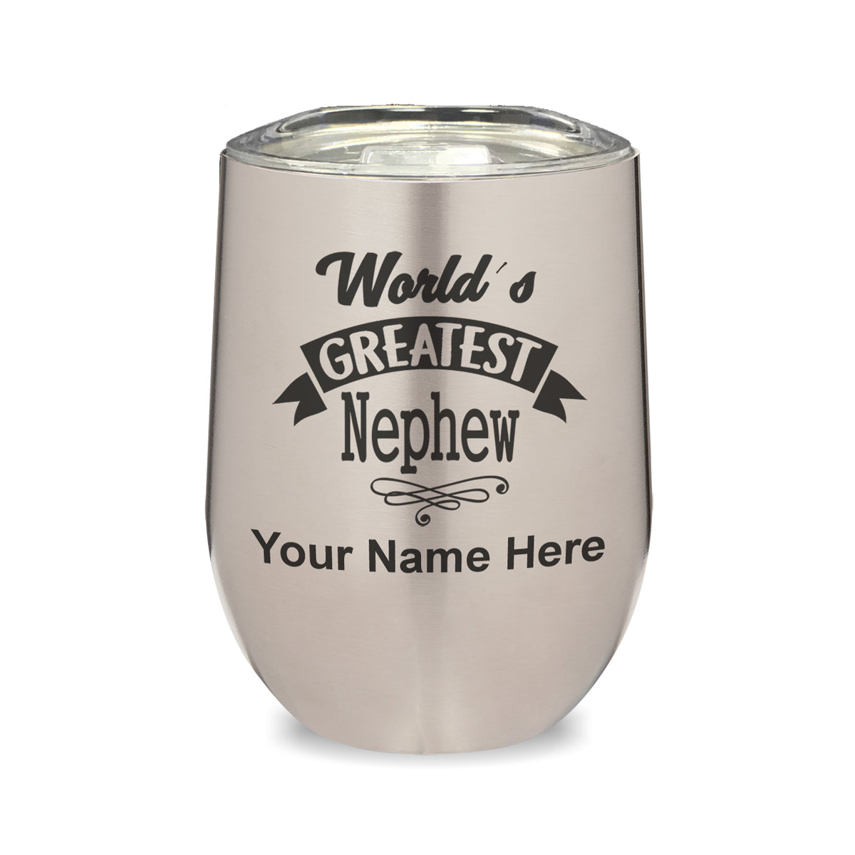 LaserGram Double Wall Stainless Steel Wine Glass, World's Greatest Nephew, Personalized Engraving Included