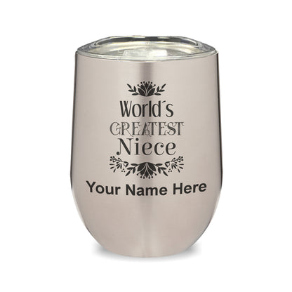 LaserGram Double Wall Stainless Steel Wine Glass, World's Greatest Niece, Personalized Engraving Included