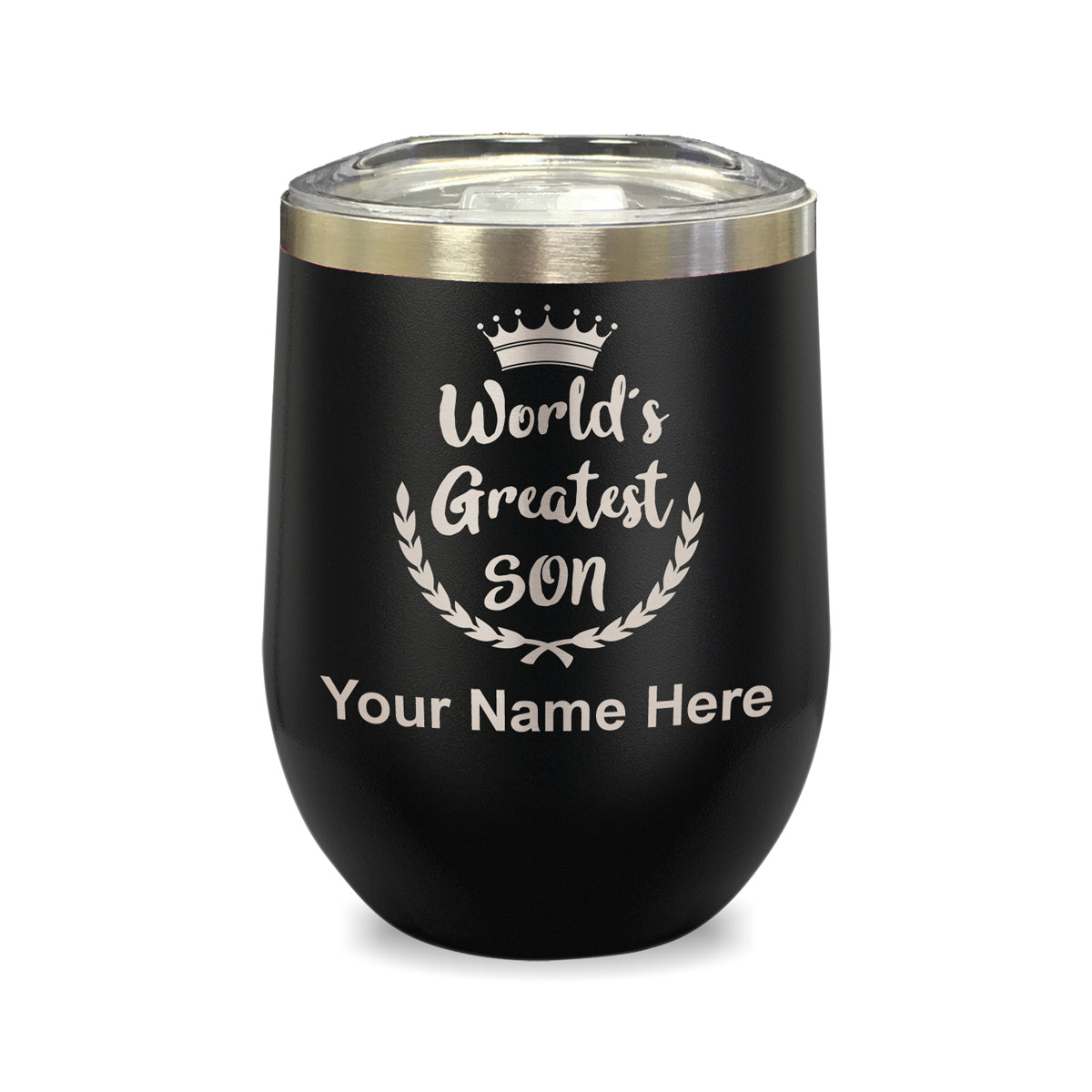 LaserGram Double Wall Stainless Steel Wine Glass, World's Greatest Son, Personalized Engraving Included