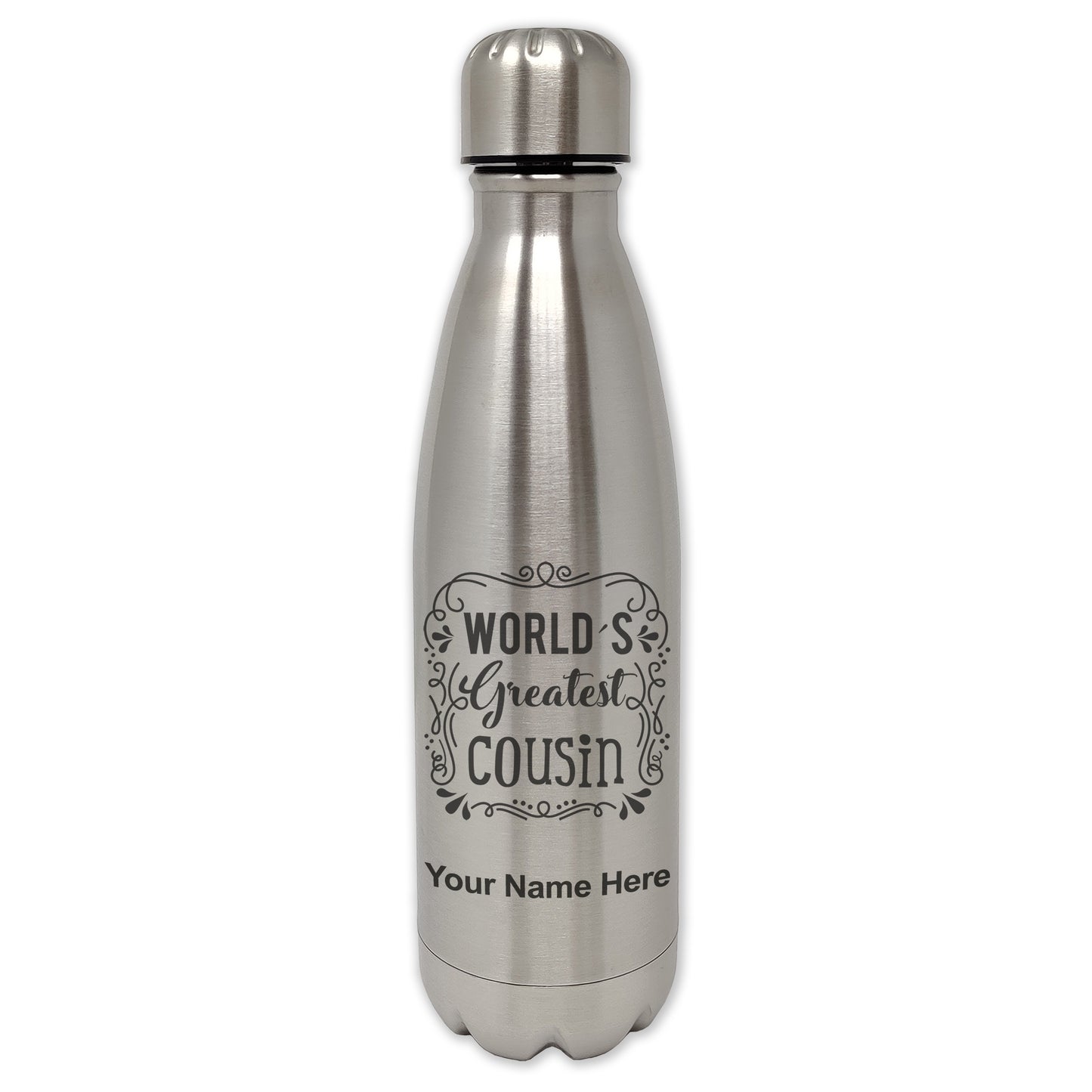LaserGram Single Wall Water Bottle, World's Greatest Cousin, Personalized Engraving Included