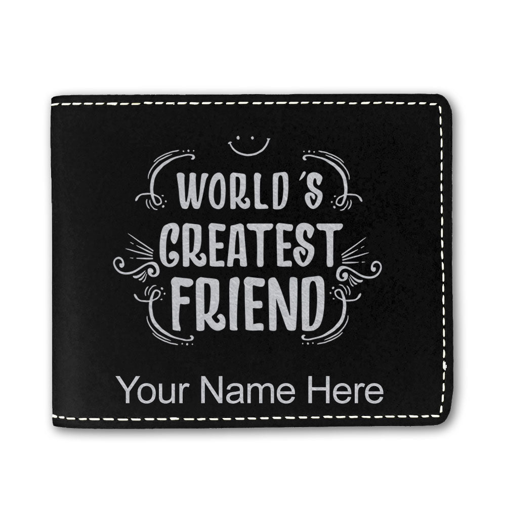 Faux Leather Bi-Fold Wallet, World's Greatest Friend, Personalized Engraving Included