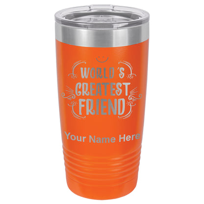 20oz Vacuum Insulated Tumbler Mug, World's Greatest Friend, Personalized Engraving Included