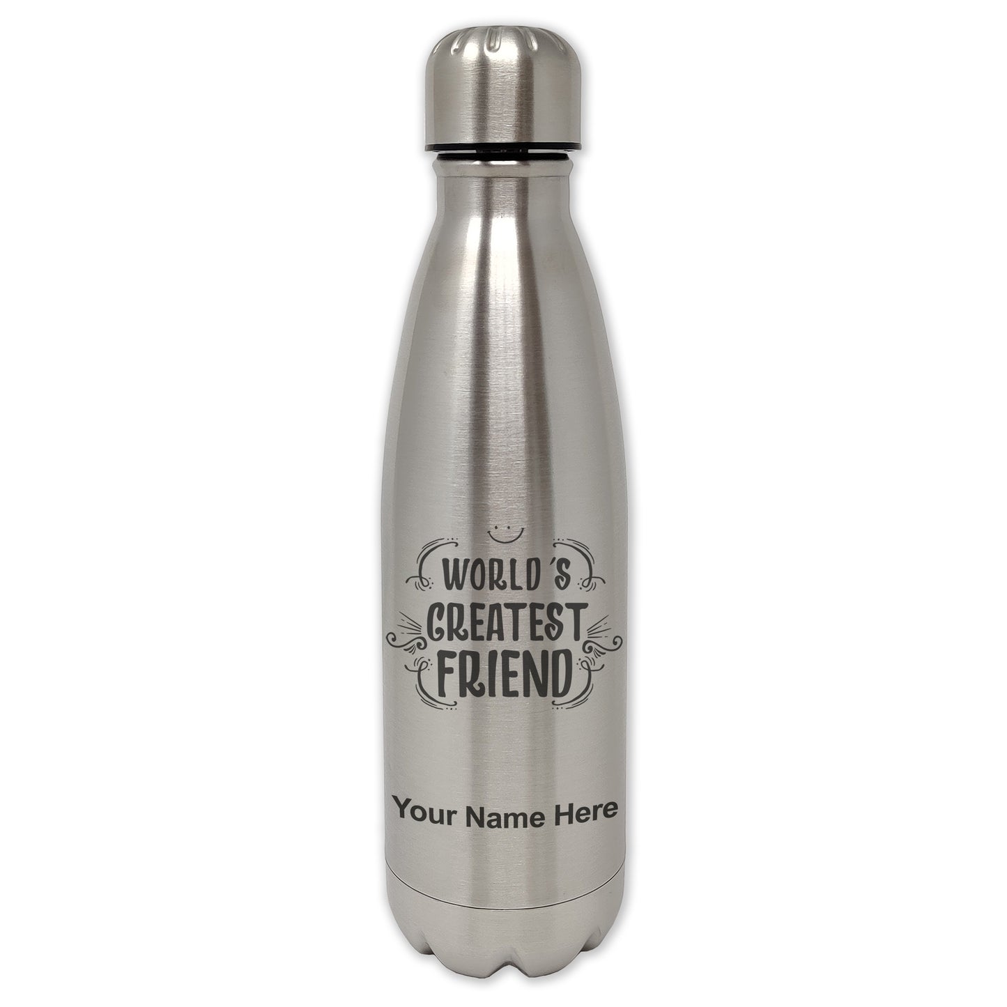 LaserGram Single Wall Water Bottle, World's Greatest Friend, Personalized Engraving Included