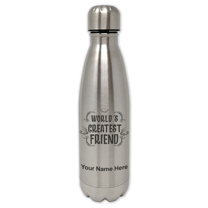 LaserGram Single Wall Water Bottle, World's Greatest Friend, Personalized Engraving Included