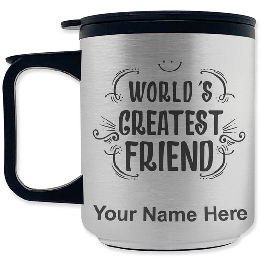 Coffee Travel Mug, World's Greatest Friend, Personalized Engraving Included