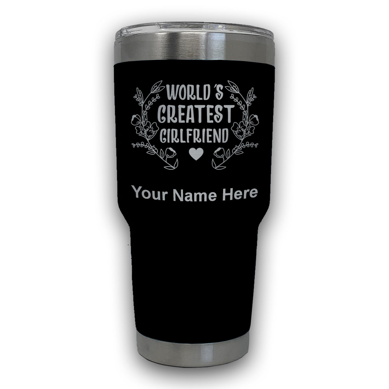 LaserGram 30oz Tumbler Mug, World's Greatest Girlfriend, Personalized Engraving Included