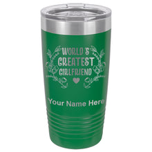 Load image into Gallery viewer, 20oz Vacuum Insulated Tumbler Mug, World&#39;s Greatest Girlfriend, Personalized Engraving Included
