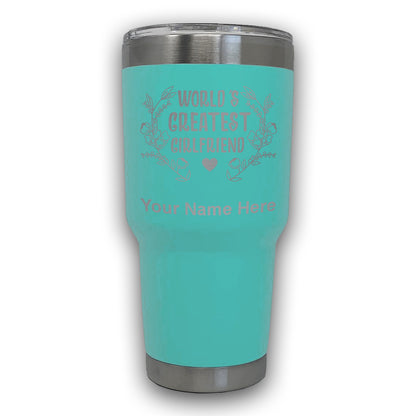 LaserGram 30oz Tumbler Mug, World's Greatest Girlfriend, Personalized Engraving Included