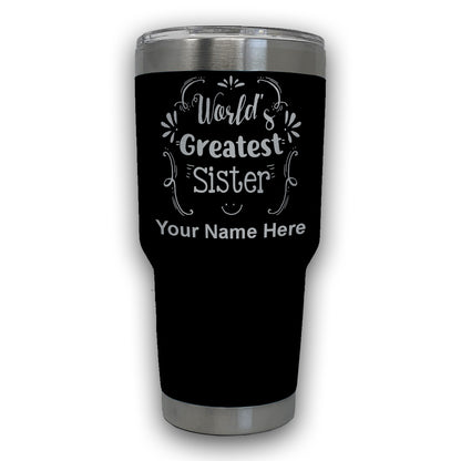 LaserGram 30oz Tumbler Mug, World's Greatest Sister, Personalized Engraving Included